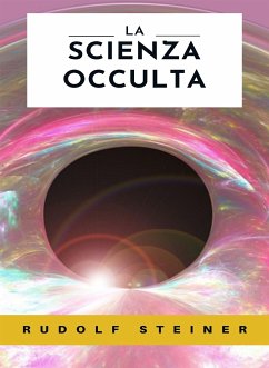 La scienza occulta (tradotto) (eBook, ePUB) - Rudolf Steiner, by