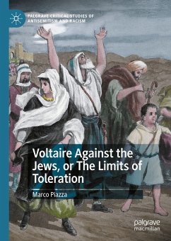 Voltaire Against the Jews, or The Limits of Toleration (eBook, PDF) - Piazza, Marco