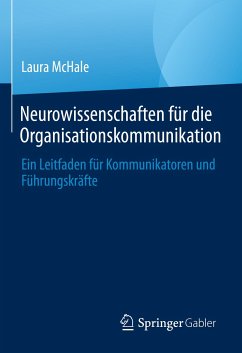 Neurowissenschaften für die Organisationskommunikation (eBook, PDF) - McHale, Laura