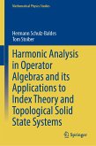 Harmonic Analysis in Operator Algebras and its Applications to Index Theory and Topological Solid State Systems (eBook, PDF)