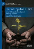 Enactive Cognition in Place (eBook, PDF)