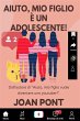 Aiuto, mio Figlio è un Adolescente!... - Bild 1
