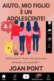 Aiuto, mio Figlio è un Adolescente! (eBook, ePUB)