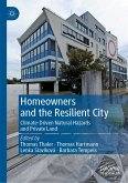 Homeowners and the Resilient City (eBook, PDF)