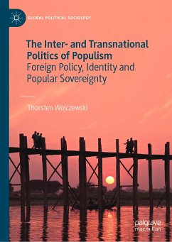 The Inter- and Transnational Politics of Populism (eBook, PDF) - Wojczewski, Thorsten