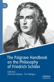 The Palgrave Handbook on the Philosophy of Friedrich Schiller (eBook, PDF)