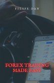 Forex Trading Made Easy (eBook, ePUB)