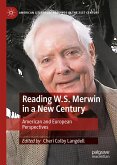 Reading W.S. Merwin in a New Century (eBook, PDF)
