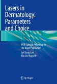 Lasers in Dermatology: Parameters and Choice (eBook, PDF)