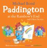 Paddington at the Rainbow's End and... - Bild 1