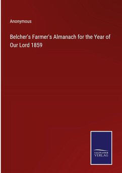 Belcher's Farmer's Almanach for the Year of Our Lord 1859 - Anonymous