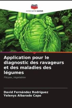 Application pour le diagnostic des ravageurs et des maladies des légumes - Fernández Rodríguez, David;Albarado Capo, Yelenys