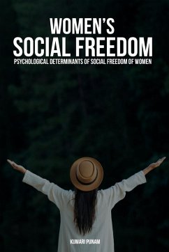 Psychological determinants of women's social freedom - Kumari, Punam