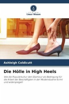 Die Hölle in High Heels - Coldicutt, Ashleigh
