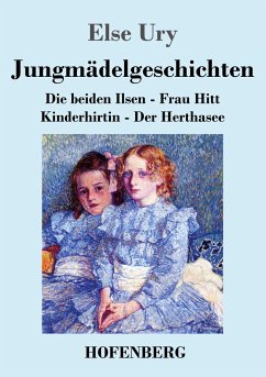 Jungmädelgeschichten - Ury, Else