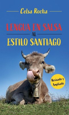 Lengua en salsa al estilo Santiago - Rocha, Celsa