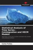 Statistical Analysis of Time Series - Cointegration and VECM Models