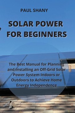 SOLAR POWER FOR BEGINNERS - Shany, Paul
