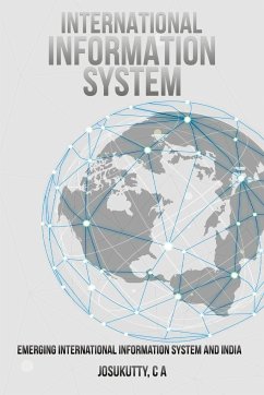 Emerging International Information System and India - C A, Josukutty