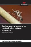 Aedes aegypi mosquito control with natural products