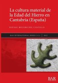 La cultura material de la Edad del Hierro en Cantabria (España)
