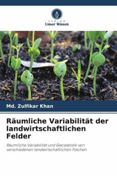 Räumliche Variabilität der landwirtschaftlichen Felder - Khan, Md. Zulfikar