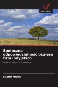 Spo¿eczna odpowiedzialno¿¿ biznesu firm indyjskich - Mishra, Supriti