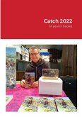 Catch 2022
