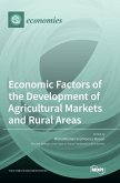 Economic Factors of the Development of Agricultural Markets and Rural Areas