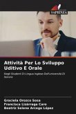 Attività Per Lo Sviluppo Uditivo E Orale