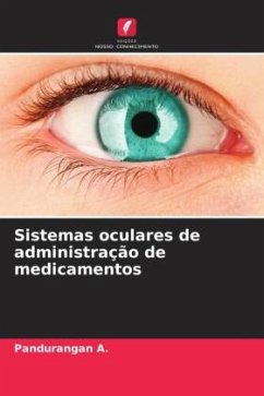 Sistemas oculares de administração de medicamentos - A., Pandurangan