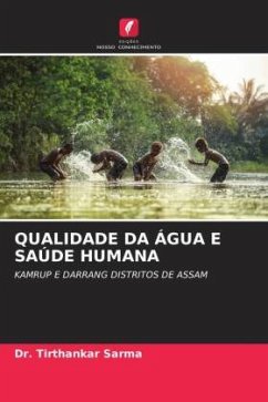 QUALIDADE DA ÁGUA E SAÚDE HUMANA - Sarma, Dr. Tirthankar