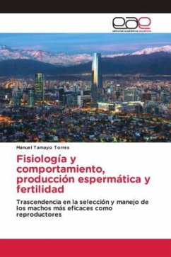 Fisiología y comportamiento, producción espermática y fertilidad - Tamayo Torres, Manuel