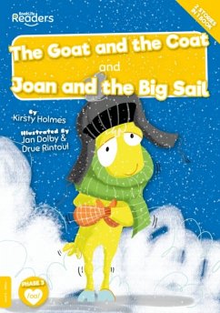 The Goat and the Coat and Joan and the Big Sail - Holmes, Kirsty