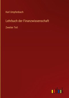 Lehrbuch der Finanzwissenschaft - Umpfenbach, Karl