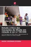 Estudo crítico das inovações de Ohada em relação à Lei n.º 90-046