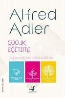 Cocuk Egitimi - Adler, Alfred