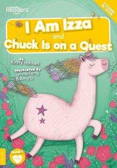 I Am Izza and Chuck Is on a Quest - Holmes, Kirsty; Twiddy, Robin