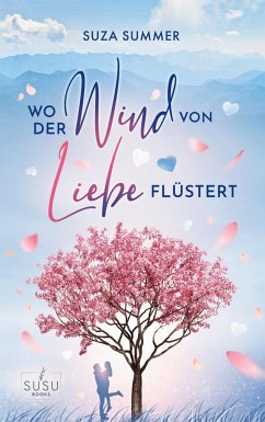 Wo der Wind von Liebe flüstert