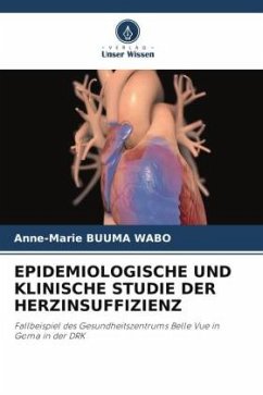 EPIDEMIOLOGISCHE UND KLINISCHE STUDIE DER HERZINSUFFIZIENZ - Buuma Wabo, Anne-Marie