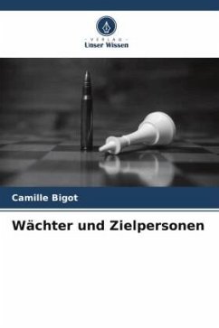 Wächter und Zielpersonen - Bigot, Camille