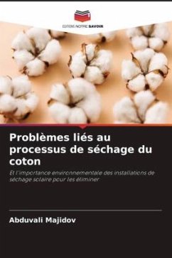 Problèmes liés au processus de séchage du coton - Majidov, Abduvali