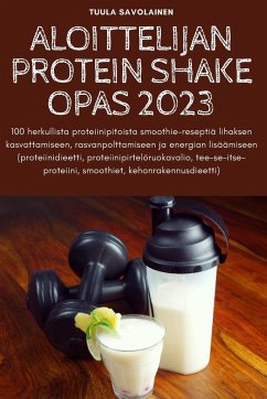 Cover ALOITTELIJAN PROTEIN SHAKE OPAS 2023