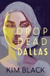 DROP DEAD DALLAS - Bild 1