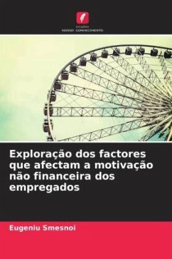 Exploração dos factores que afectam a motivação não financeira dos empregados - Smesnoi, Eugeniu