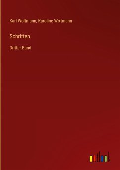 Schriften - Woltmann, Karl; Woltmann, Karoline