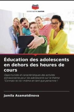 Éducation des adolescents en dehors des heures de cours - Asamatdinova, Jamila