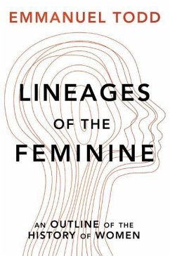 Lineages of the Feminine - Todd, Emmanuel