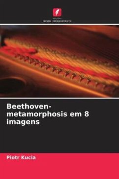 Beethoven-metamorphosis em 8 imagens - Kucia, Piotr