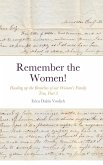 Remember the Women! Heading up the Branches of our Women's Family Tree, Part 3